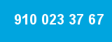 910 023 37 67